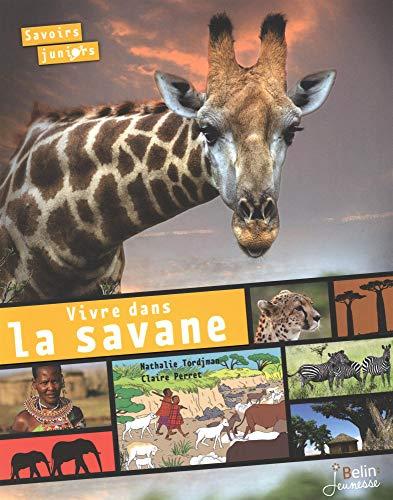 Vivre dans la savane