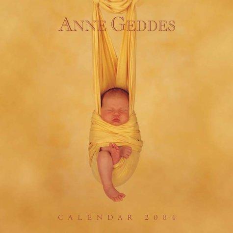 Anne Geddes Wandkalender 2004. PURE