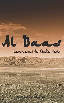 Al Baas : L'ennemi de l'intérieur