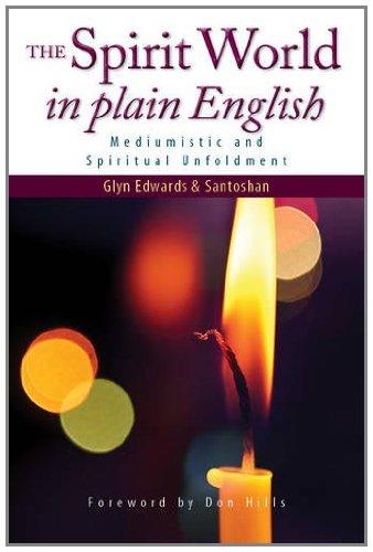 The Spirit World in Plain English: Mediumistic and Spiritual Unfoldment