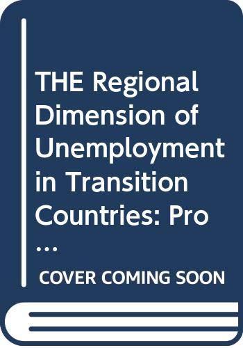 The regional dimension of unemployment in transition countries: a challenge for labour market and social policies