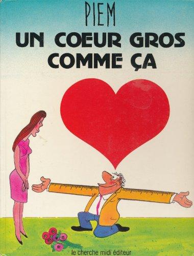 Un Coeur gros comme a