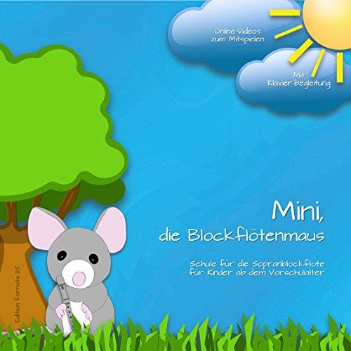 Mini, die Blockflötenmaus 1