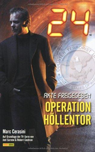 24, Bd. 1: Operation Höllentor