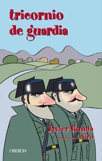 Tricornio de guardia (Algaida Literaria - Algaida Narrativa)