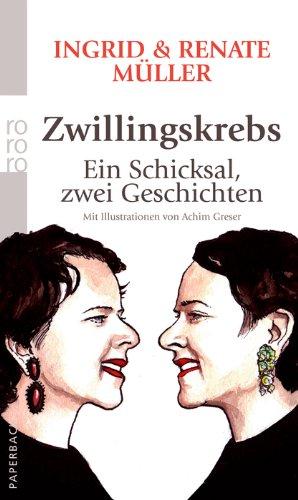 Zwillingskrebs: Ein Schicksal, zwei Geschichten