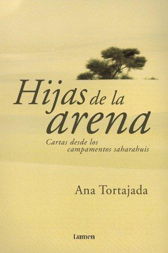 Hijas de la arena: Cartas desde los campamentos saharauis (VIVENCIAS, Band 19116)