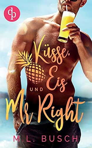 Küsse, Eis und Mr Right