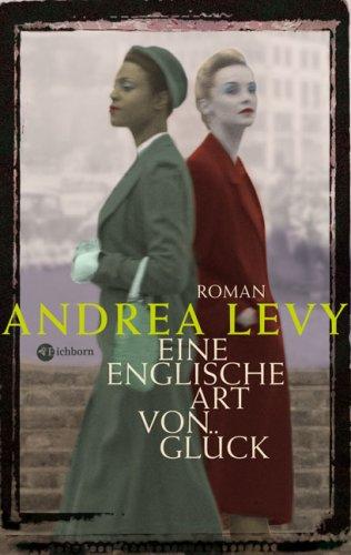 Eine englische Art von Glück: Roman