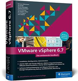 VMware vSphere 6.7: Das umfassende Handbuch