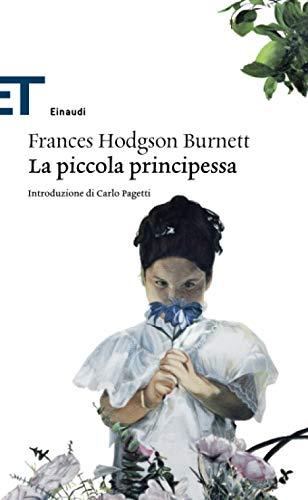 La piccola principessa (ET Classici, Band 1739)