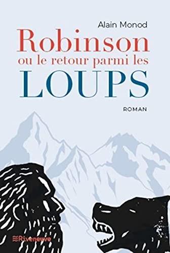 Robinson ou Le retour parmi les loups