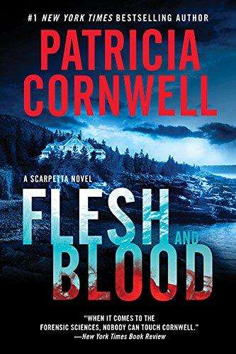 Flesh and Blood (Kay Scarpetta)