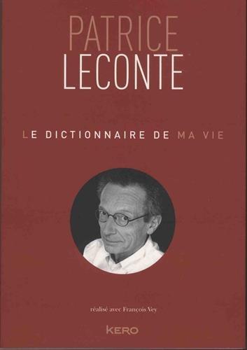 Le dictionnaire de ma vie