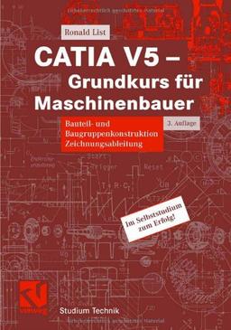 CATIA V5 - Grundkurs für Maschinenbauer (Studium Technik)