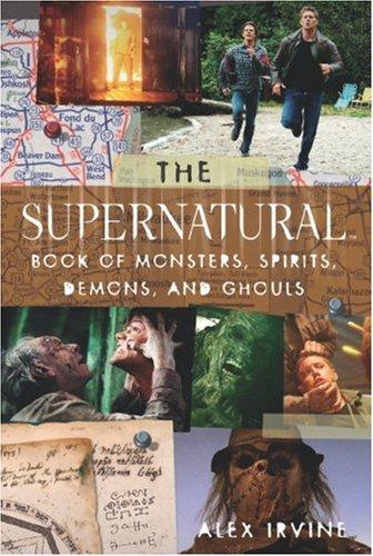 Supernatural Book of Monsters, Demons, Spirits and Ghouls