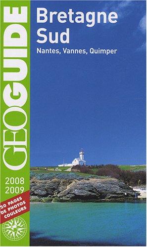 Bretagne Sud : Nantes, Vannes, Quimper : 2008-2009