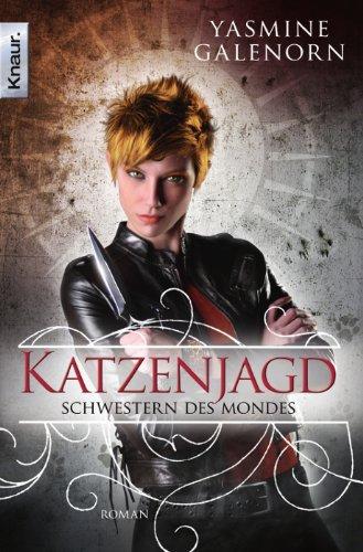 Schwestern des Mondes 8: Katzenjagd