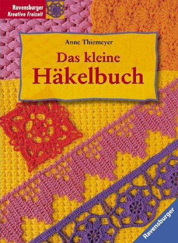 Das kleine Häkelbuch