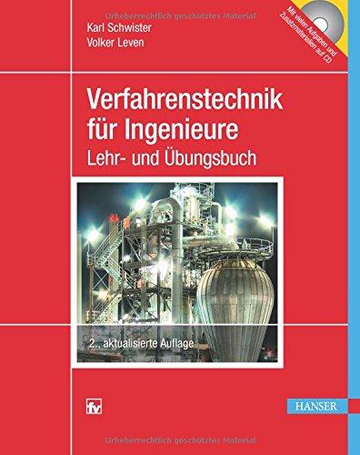 Verfahrenstechnik für Ingenieure: Ein Lehr- und Übungsbuch