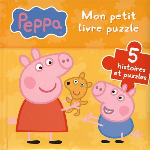 Peppa : mon petit livre puzzle : 5 histoires et puzzles