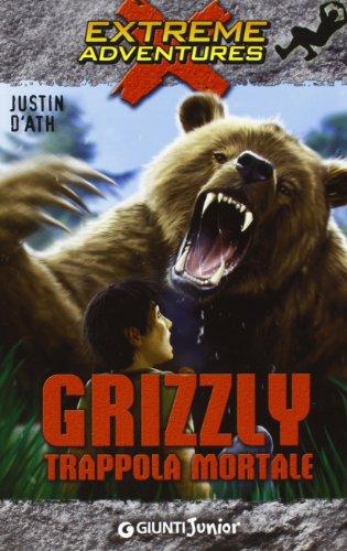 Grizzly. Trappola mortale