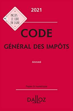 Code général des impôts 2021 : annoté