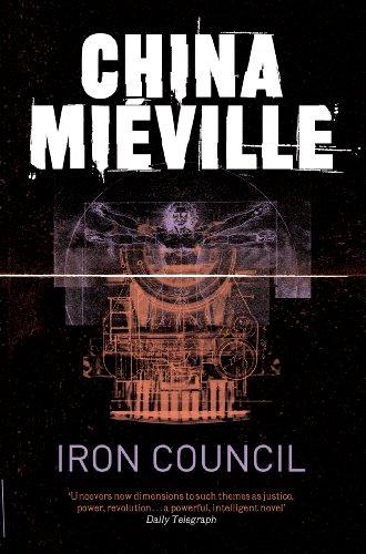 Iron Council (New Crobuzon 3)