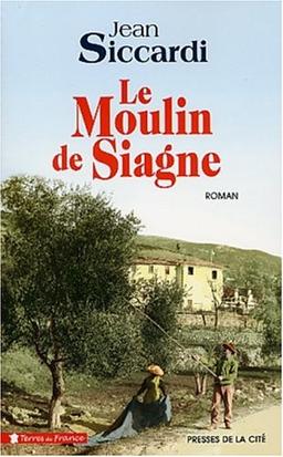 Le moulin de Siagne