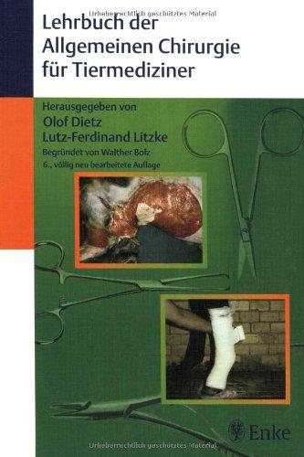 Lehrbuch der Allgemeinen Chirurgie für Tiermediziner