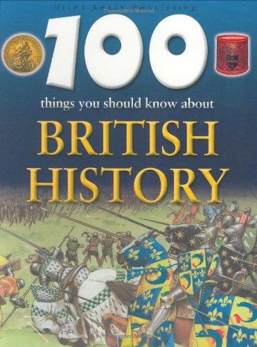 100 Things You Should Know About British History