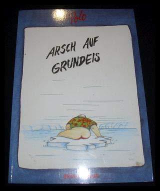 Arsch auf Grundeis (Cartoons) 3894600349