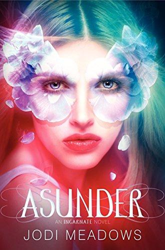 Asunder (Incarnate Trilogy, Band 2)