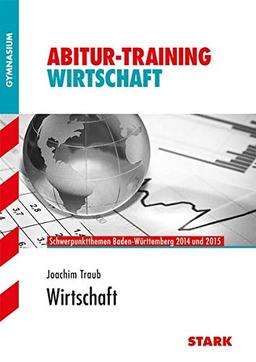 Abitur-Training - Wirtschaft Baden-Württemberg