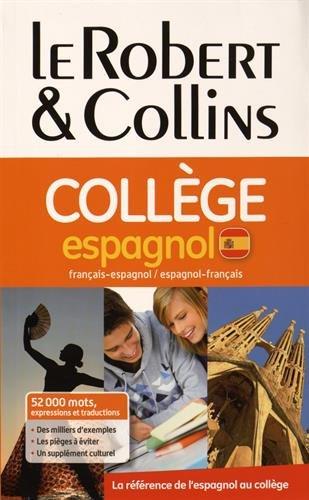 Le Robert & Collins collège espagnol : dictionnaire français-espagnol, espagnol-français