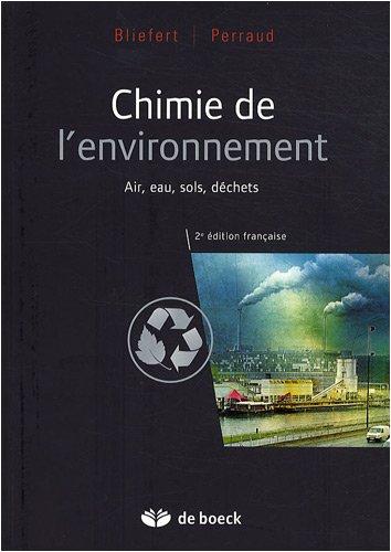 Chimie de l'environnement : air, eau, sols, déchets