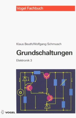 Elektronik, Bd.3, Grundschaltungen