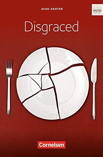 Cornelsen Senior English Library - Literatur: Ab 11. Schuljahr - Disgraced: Textband mit Annotationen