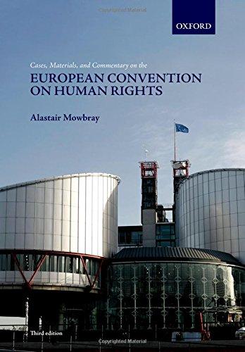 Cases, Materials, and Commentary on the European Convention on Human Rights