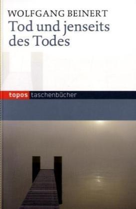 Tod und jenseits des Todes