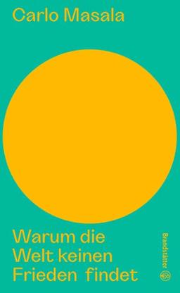 Warum die Welt keinen Frieden findet (Auf dem Punkt). Die kritische Analyse zu aktuellen Kriegen sowie Strategien und Lösungsansätze für Stabilität und Sicherheit in der Zukunft