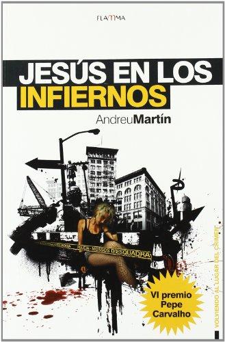 Jesús en los infiernos (VOLVIENDO AL LUGAR DEL CRIMEN)