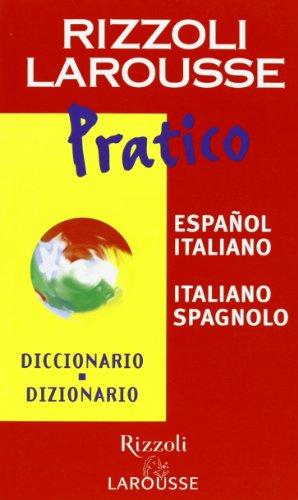 Dizionario Larousse pratico español-italiano, italiano-spagnolo