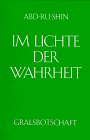 Im Lichte der Wahrheit - Gralsbotschaft: Im Lichte der Wahrheit, 3 Bde., Bd.2