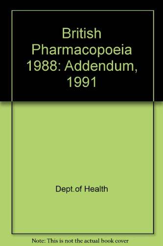 Addendum, 1991 (British Pharmacopoeia)