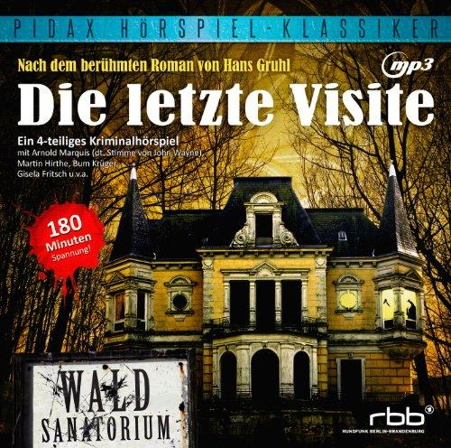 Die letzte Visite (Pidax Hörspiel-Klassiker)