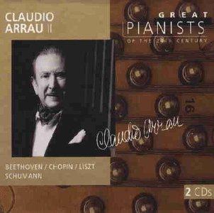 Die großen Pianisten des 20. Jahrhunderts - Claudio Arrau Vol. 2