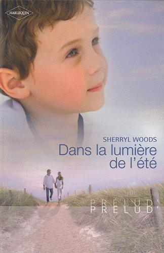 Dans la lumière de l'été