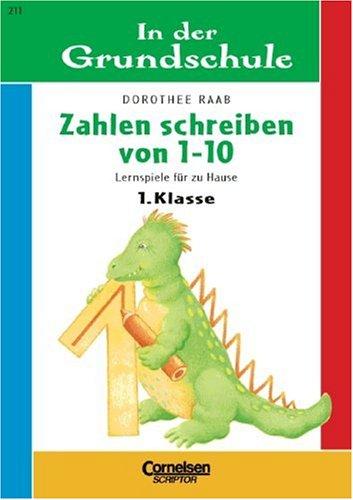 In der Grundschule, neue Rechtschreibung, Zahlenschreiben von 1-10, 1. Klasse