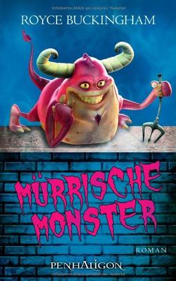 Mürrische Monster: Roman